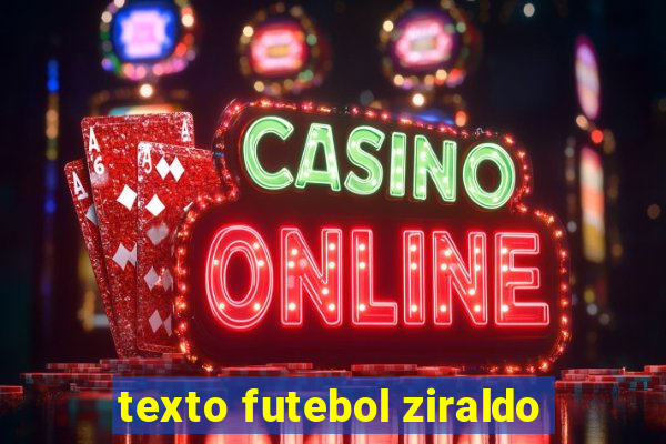 texto futebol ziraldo